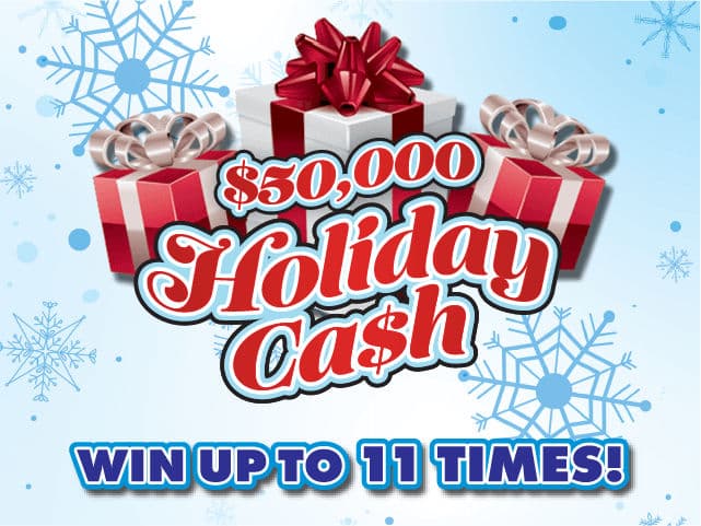 $50,000 HOLIDAY CA$H