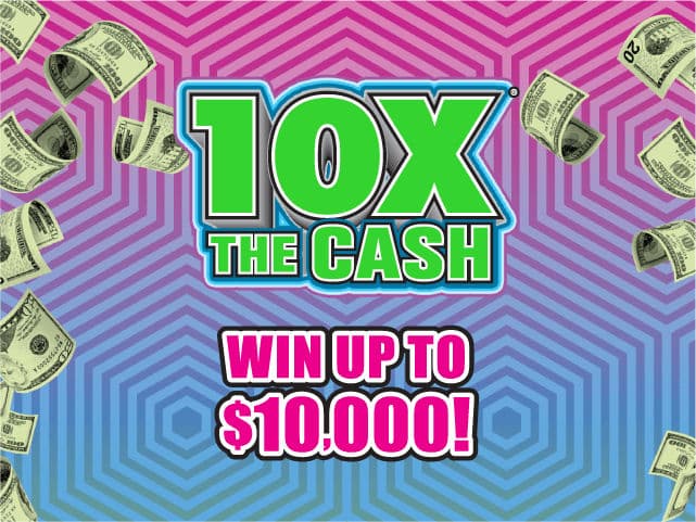 10X® THE CASH
