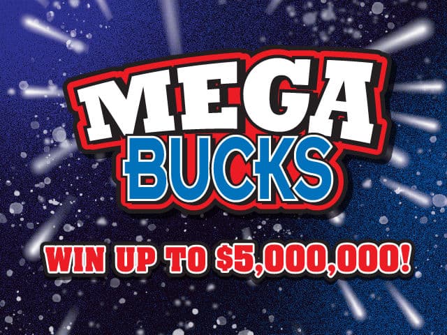 MEGA BUCKS