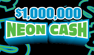 $1,000,000 NEON CASH