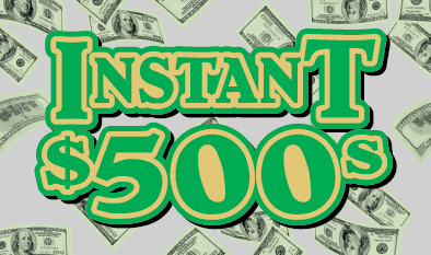 Instant $500s
